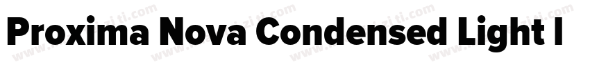 Proxima Nova Condensed Light ltalic字体转换